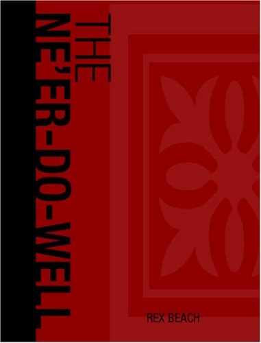 Ne'er-Do-Well (Large Print Edition)