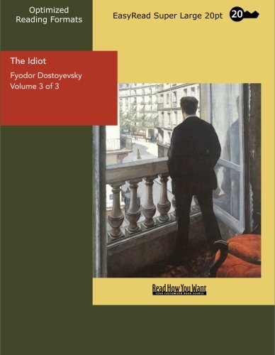 The Idiot: Easyread Super Large 20pt Edition