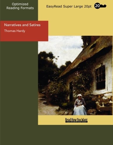 Narratives and Satires (EasyRead Large Bold Edition)