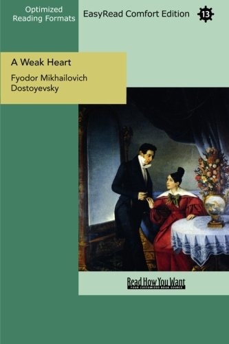 A Weak Heart (EasyRead Large Bold Edition)
