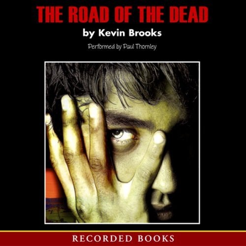The Road of the Dead (AUDIOBOOK) [CD]