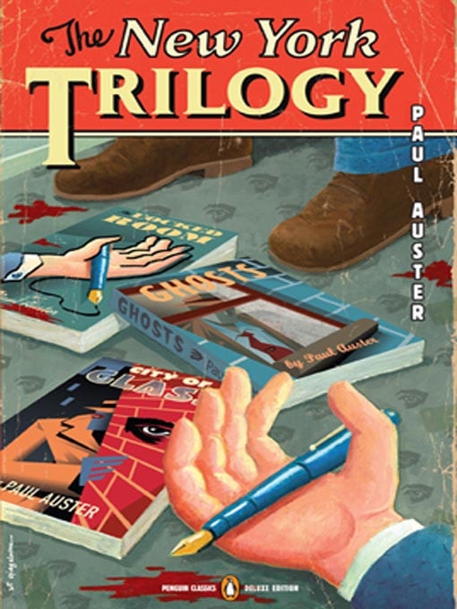 The New York Trilogy City of Glass, Ghosts, the Locked Room