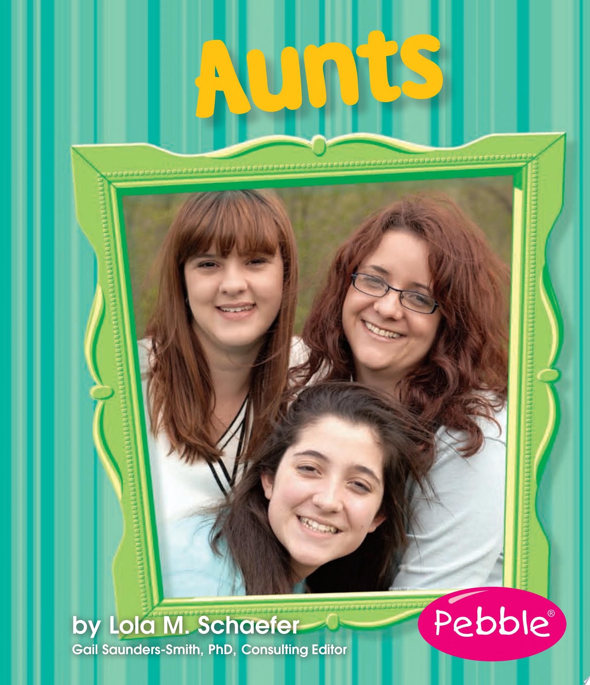 Aunts: Revised Edition