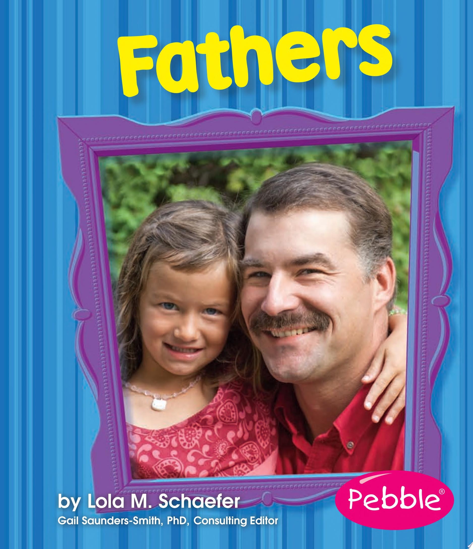 Fathers: Revised Edition