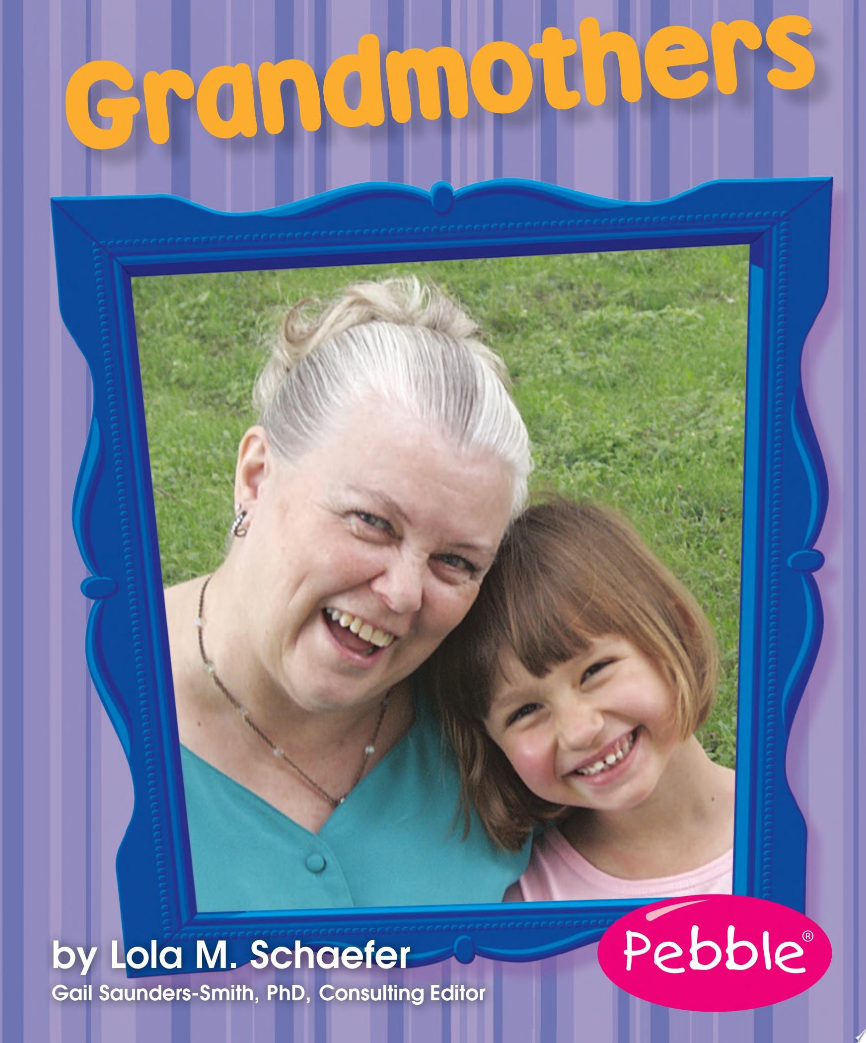 Grandmothers: Revised Edition