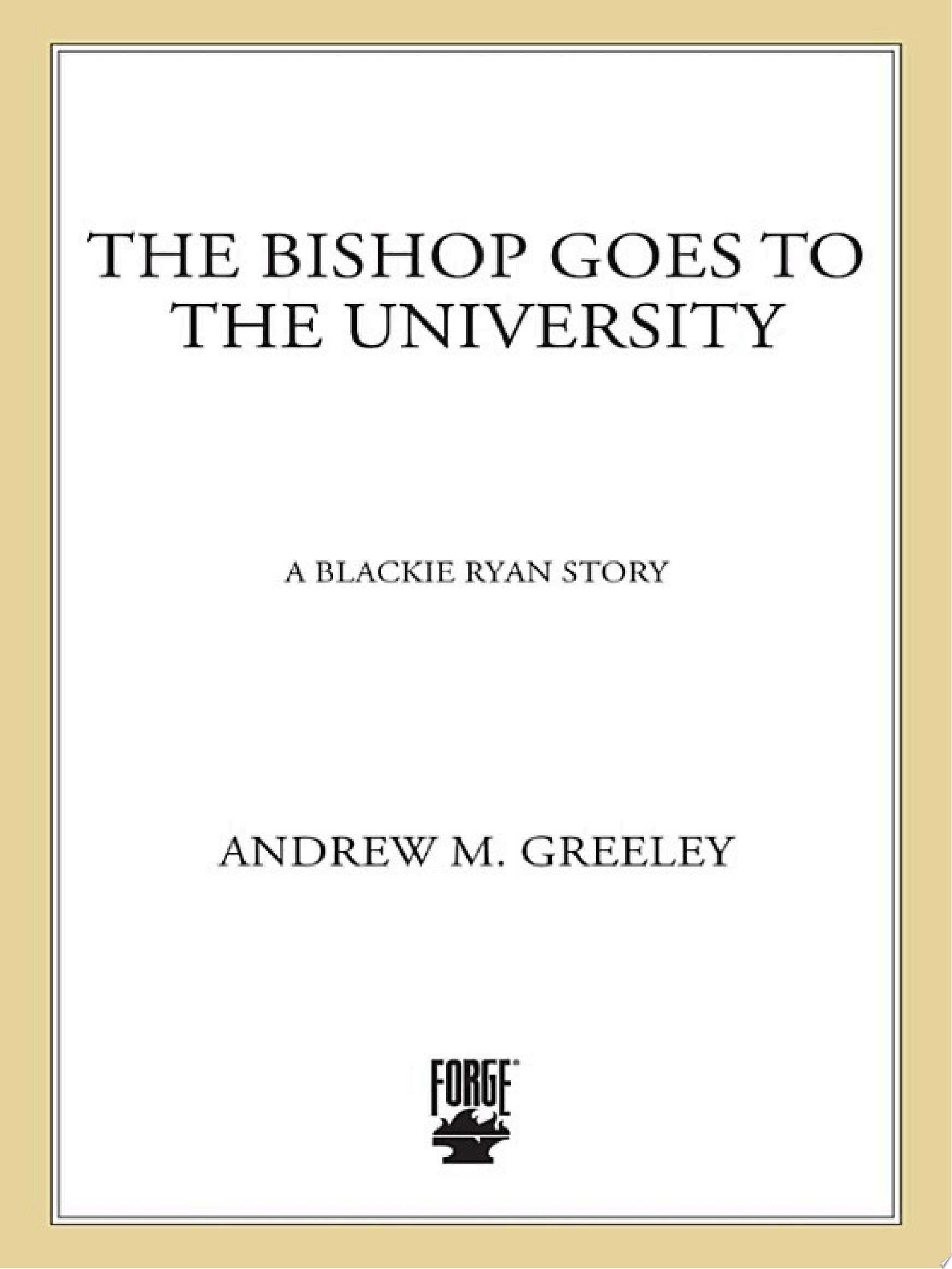 The Bishop Goes to the University