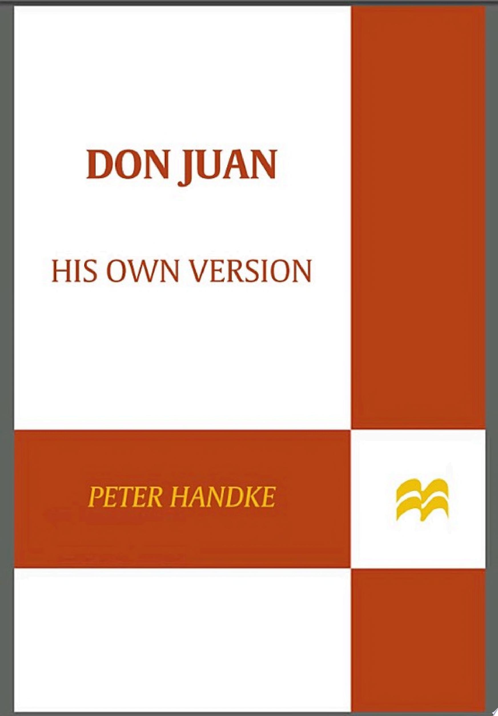 Don Juan: His Own Version