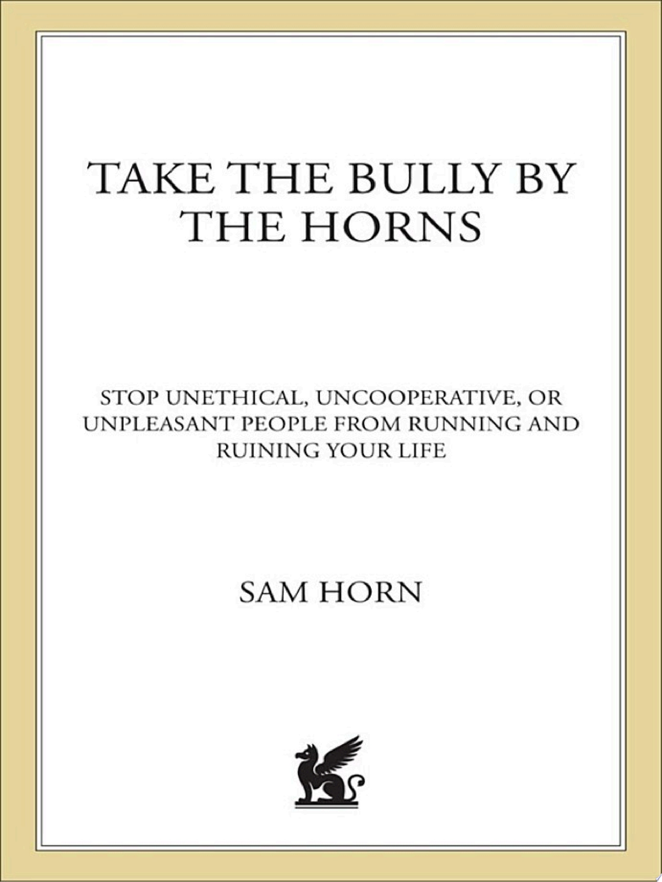 Take the Bully by the Horns