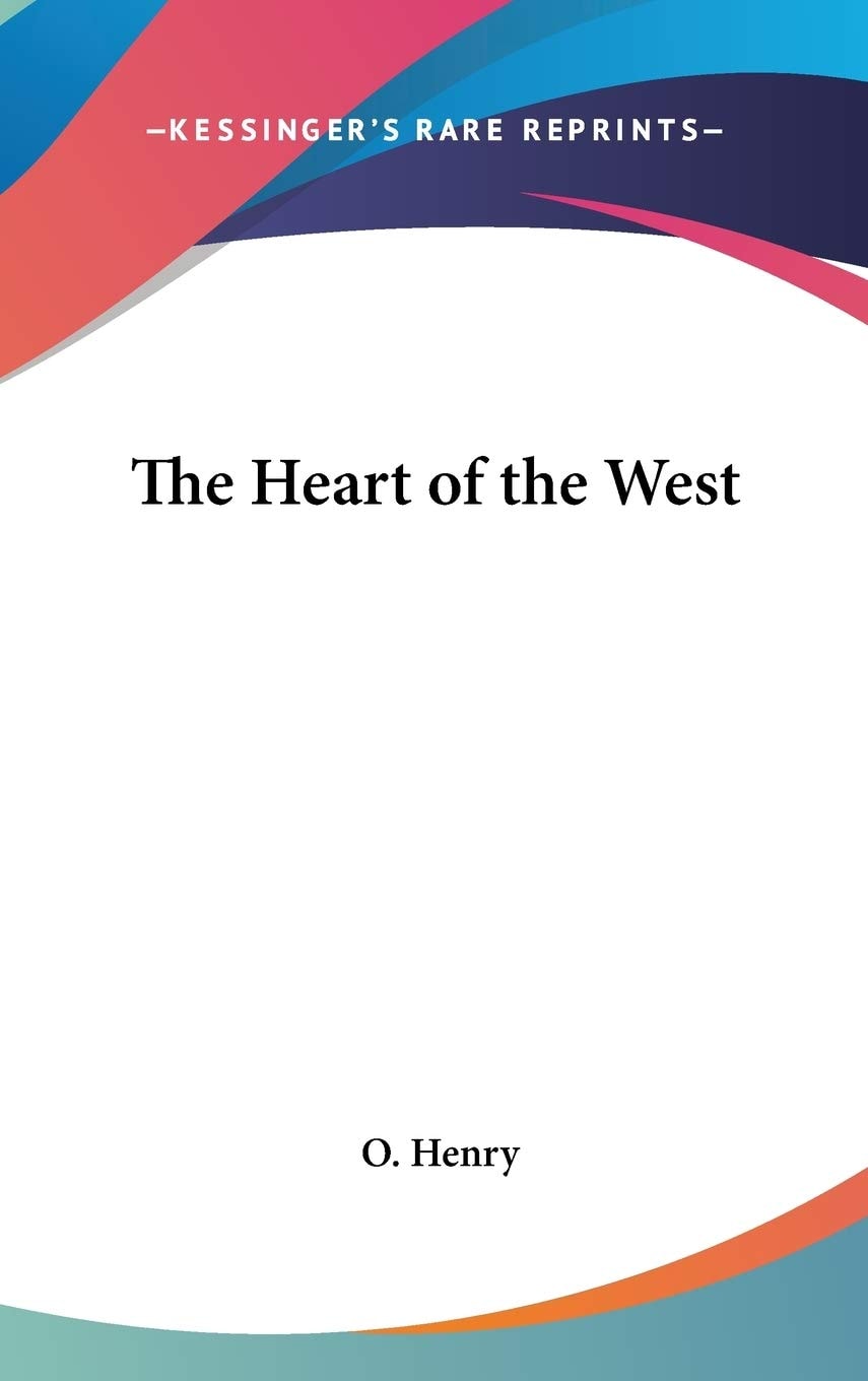 The Heart of the West