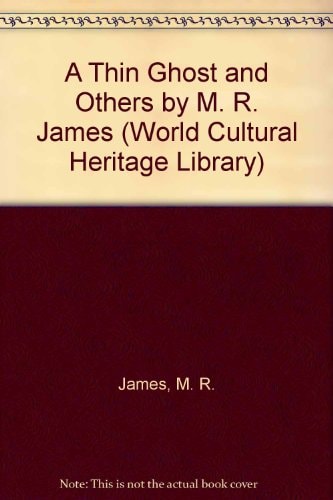 Thin Ghost and Others by M. R. James
