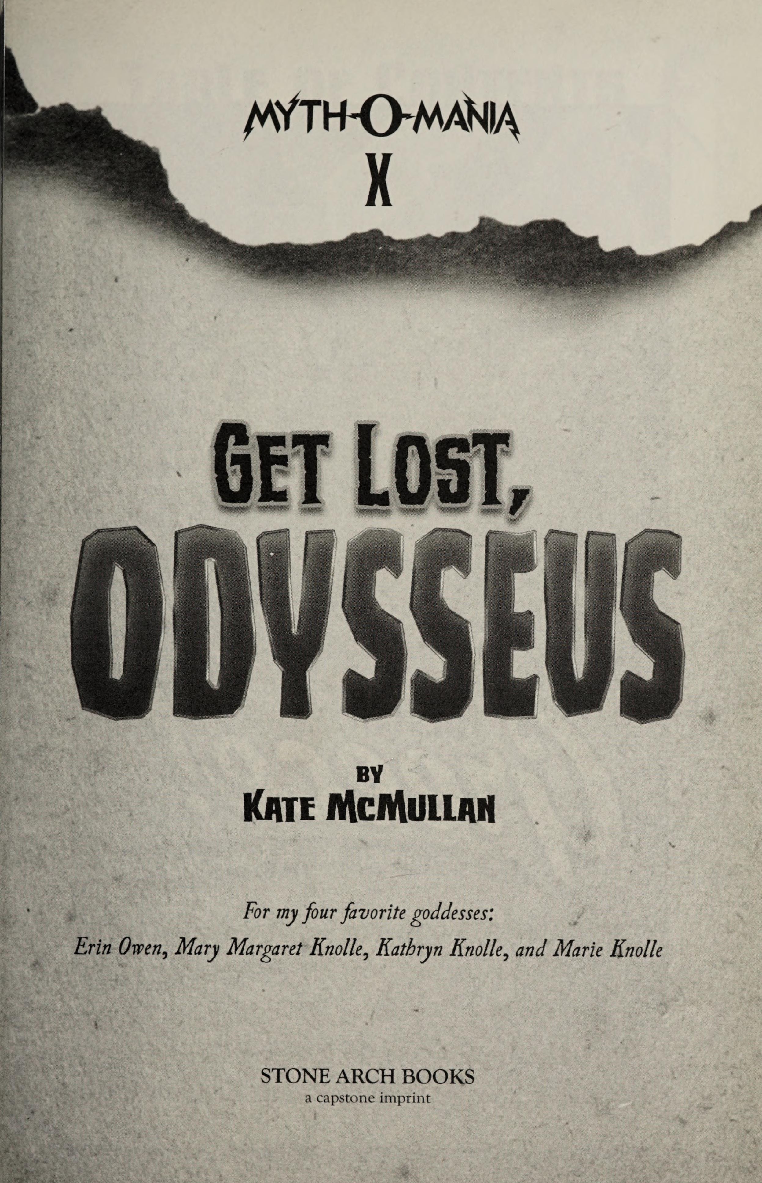 Get Lost, Odysseus!