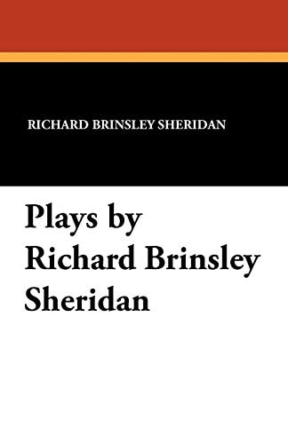 Plays by Richard Brinsley Sheridan