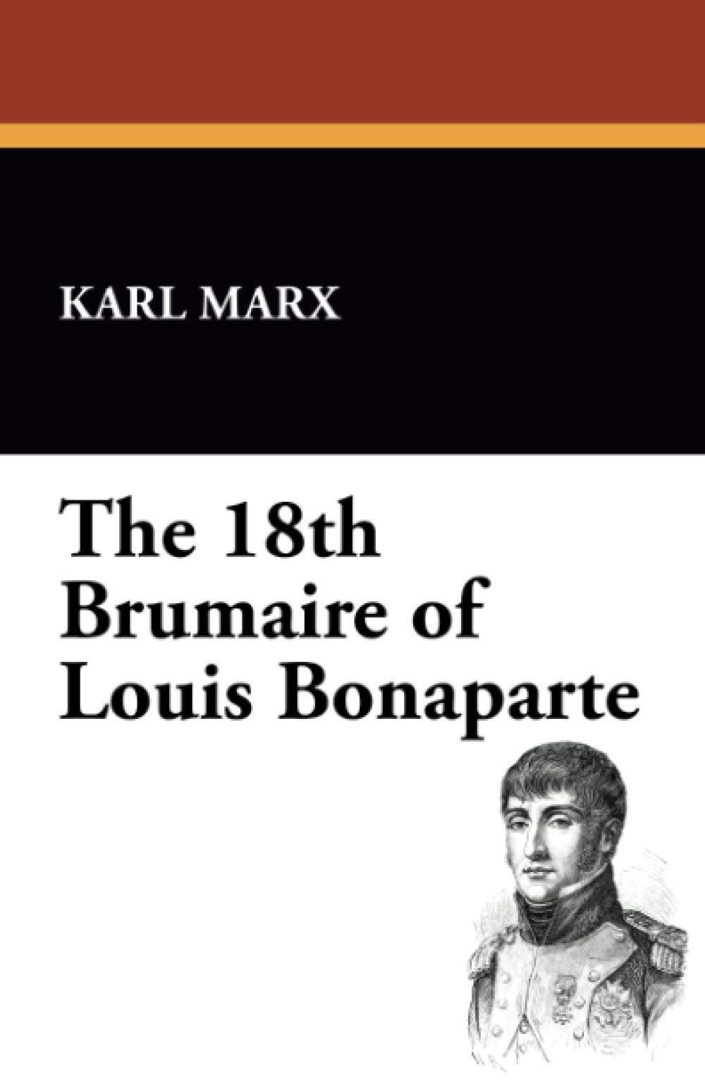 The 18th Brumaire of Louis Bonaparte