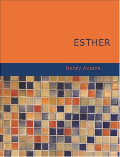 Esther: A Novel