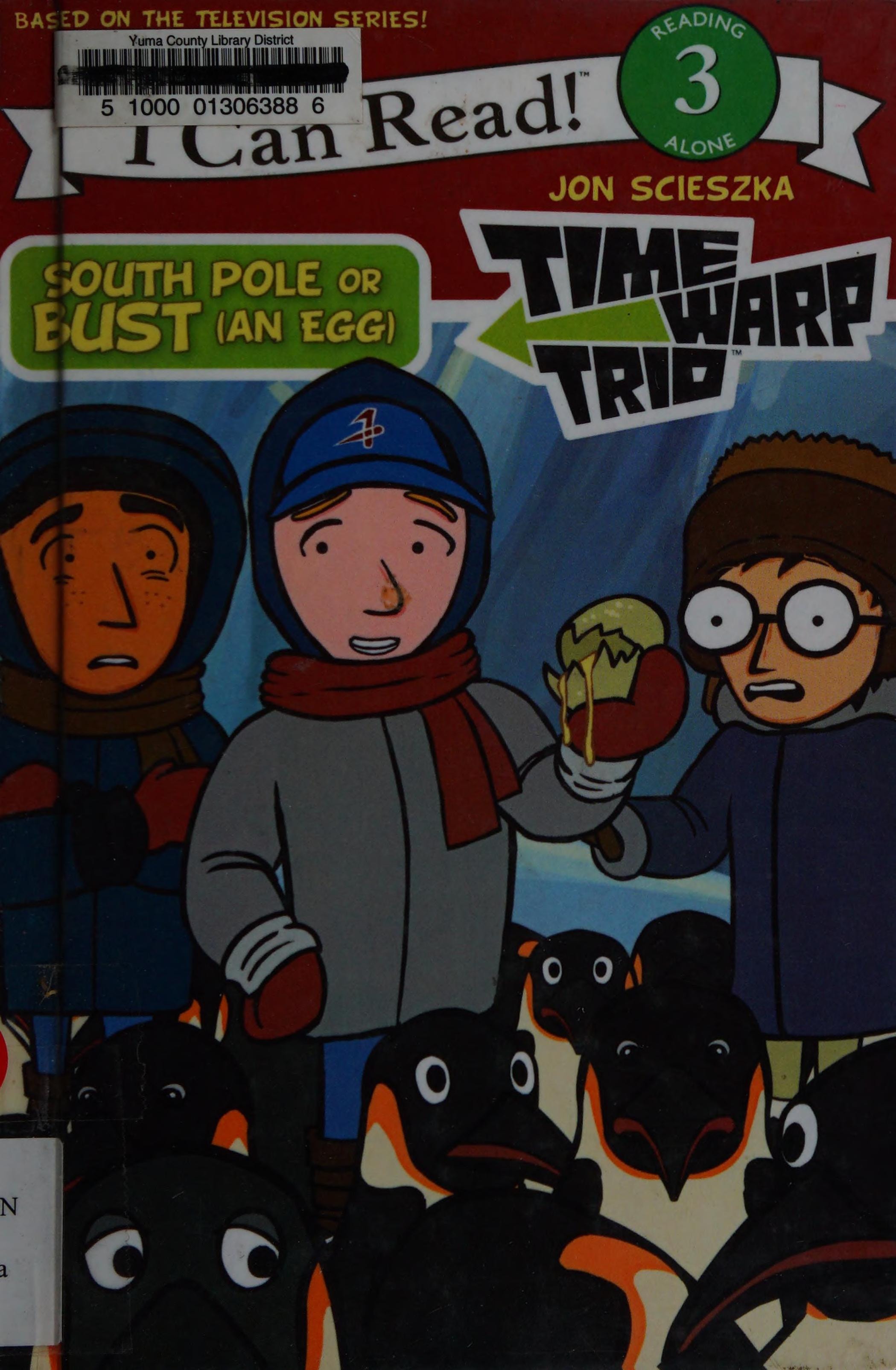 Time Warp Trio: South Pole or Bust (an Egg)