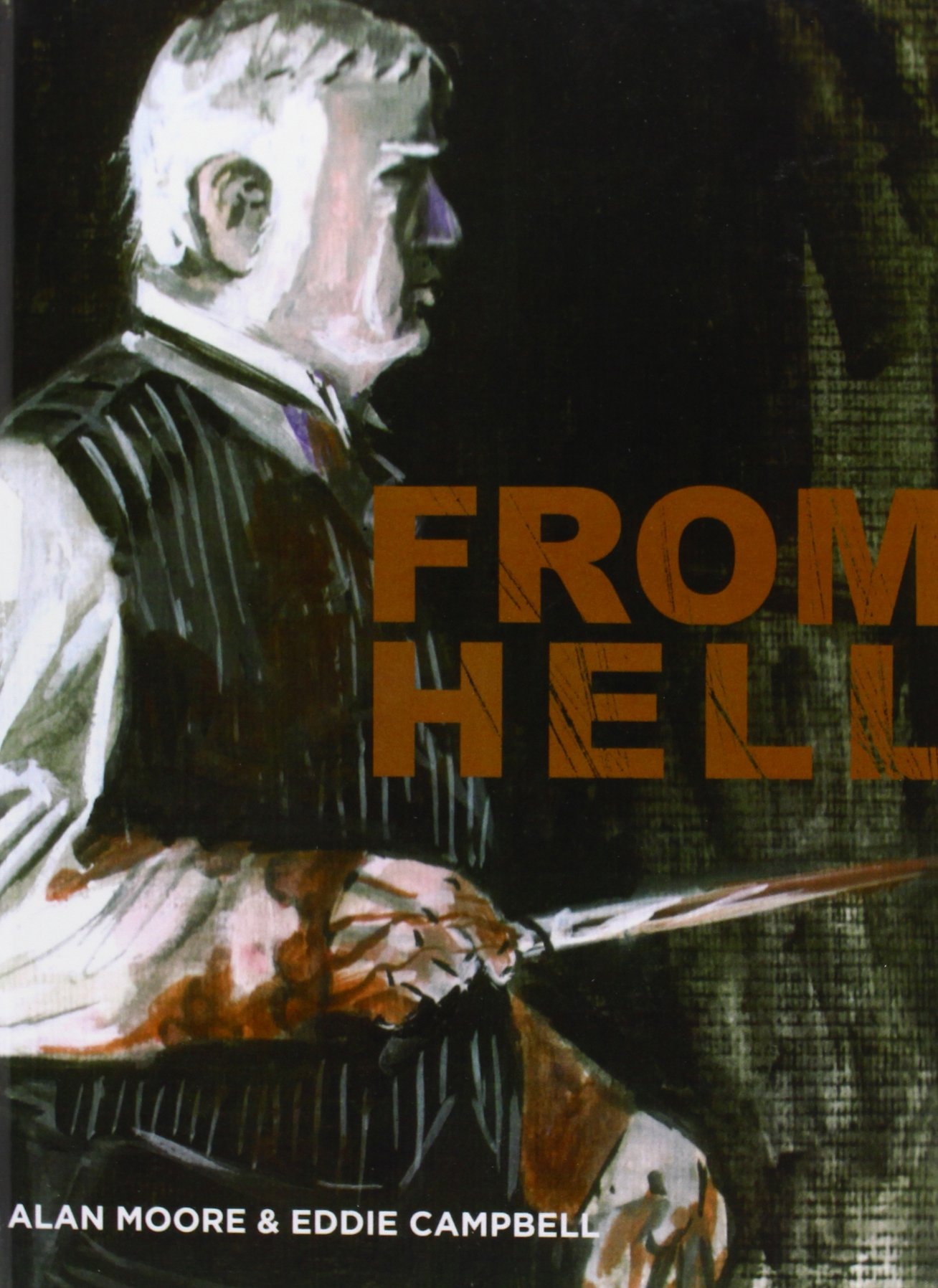 From Hell Being a Melodrama in Sixteen Parts