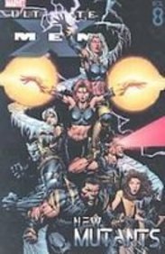 Ultimate X-men New Mutants