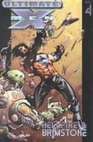 Ultimate X-Men Hellfire & Brimstone