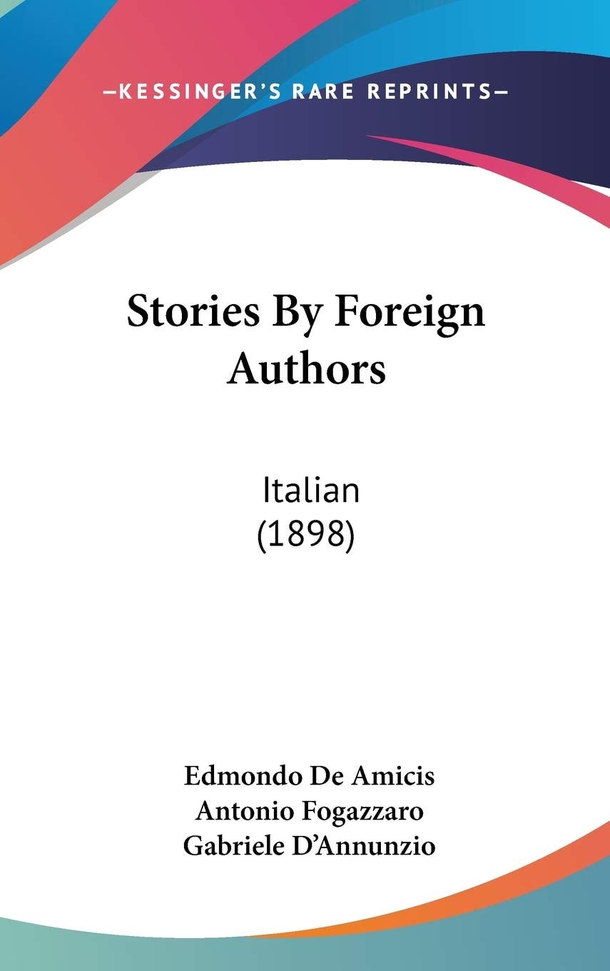 Stories By Foreign Authors Italian (1898)