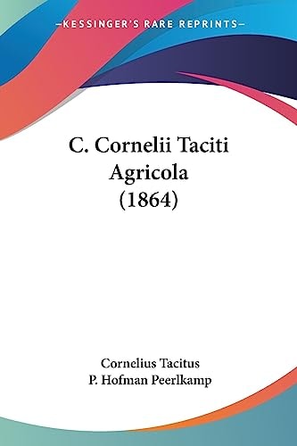 C. Cornelii Taciti Agricola (1864)