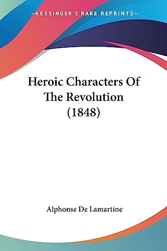 Heroic Characters of the Revolution (1848)