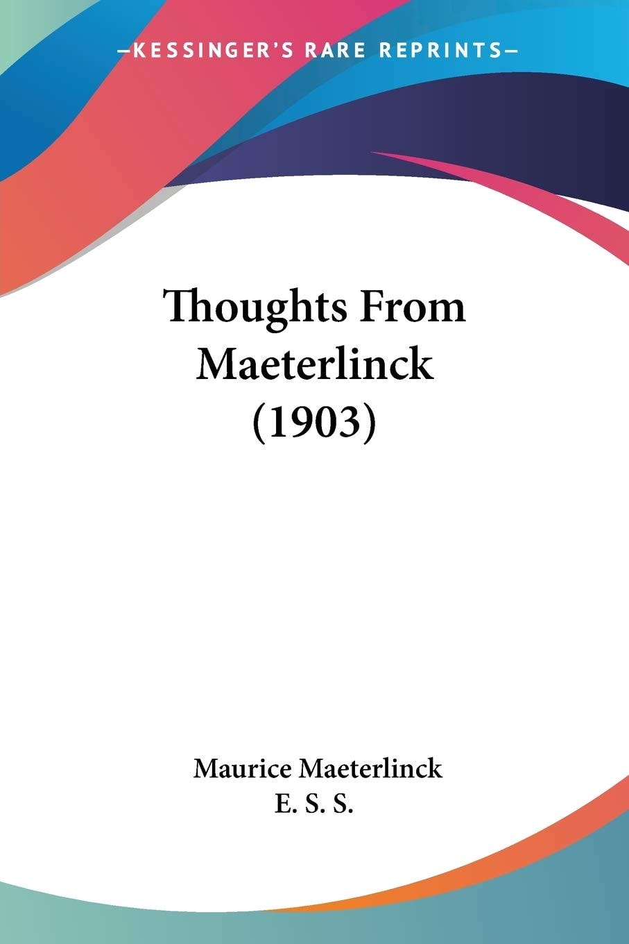 Thoughts from Maeterlinck