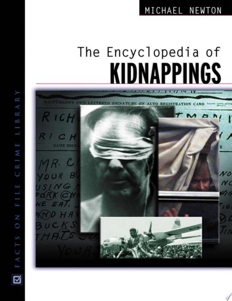 The Encyclopedia of Kidnappings