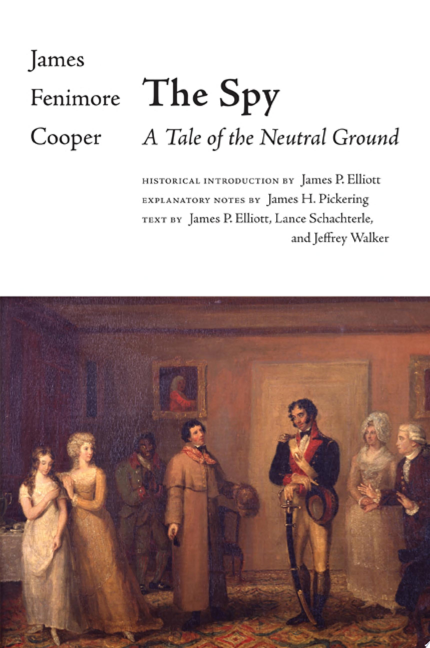 The Spy A Tale of the Neutral Ground