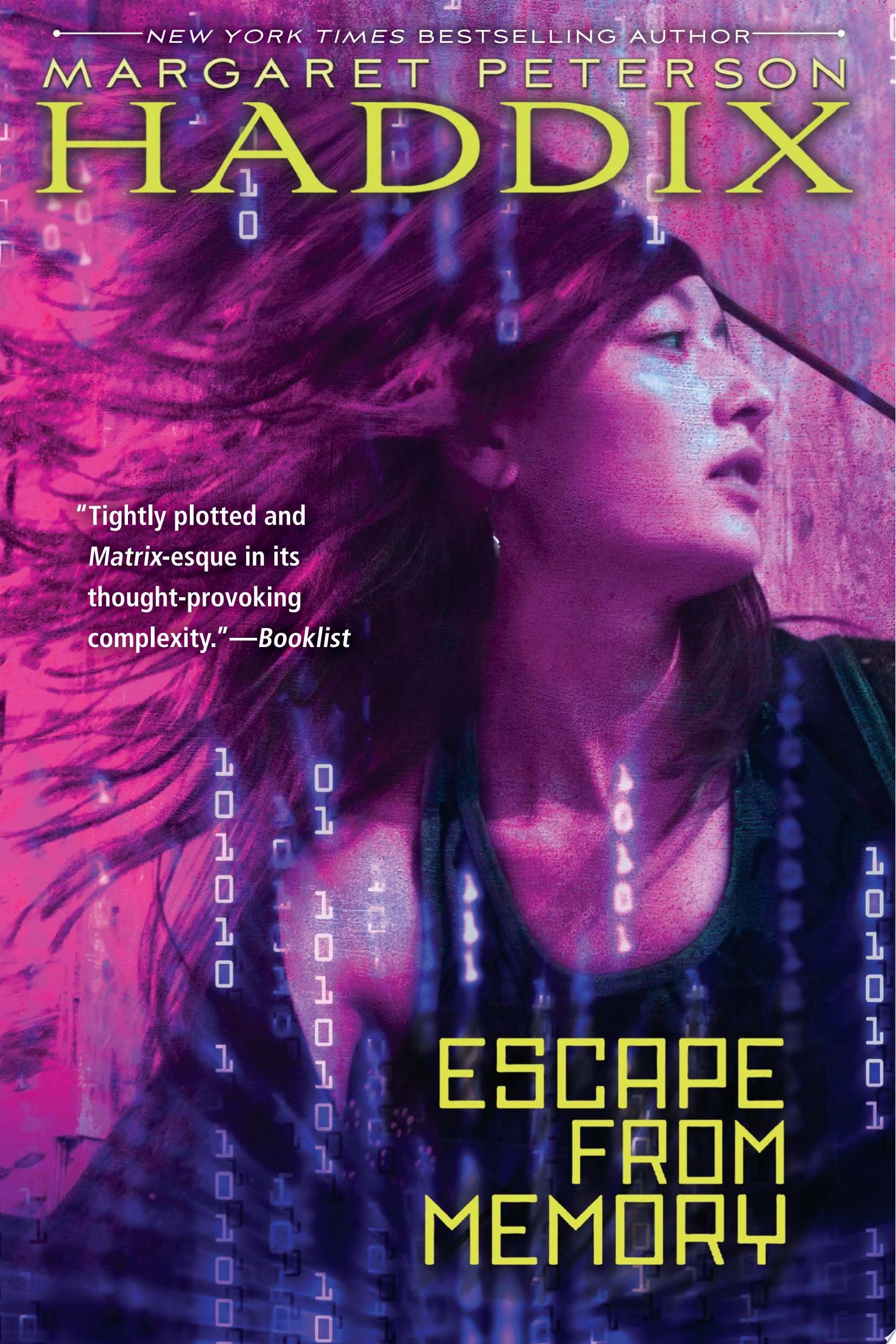 Escape from Memory