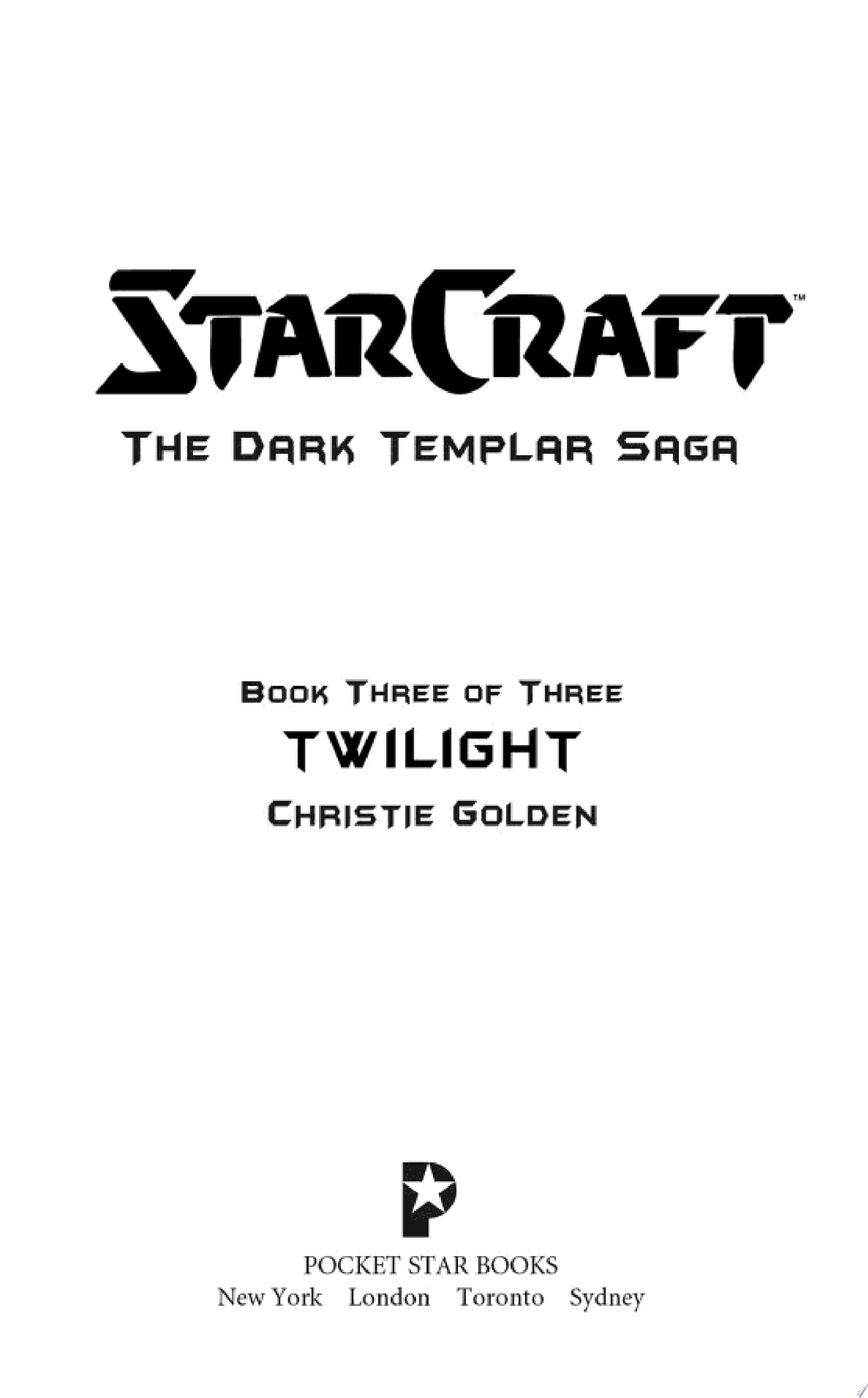 StarCraft: Dark Templar--Twilight