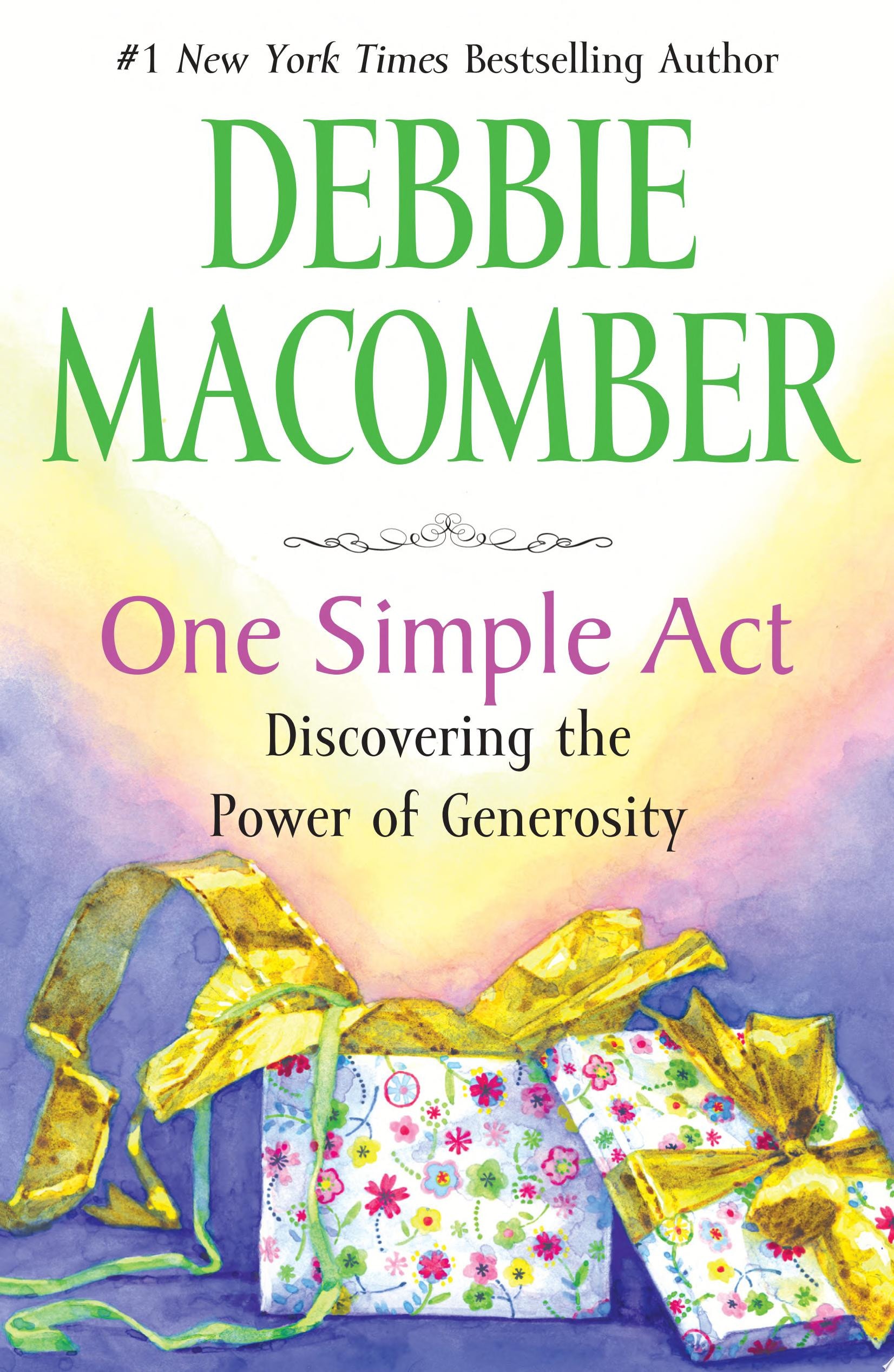 One Simple Act Discovering the Power of Generosity