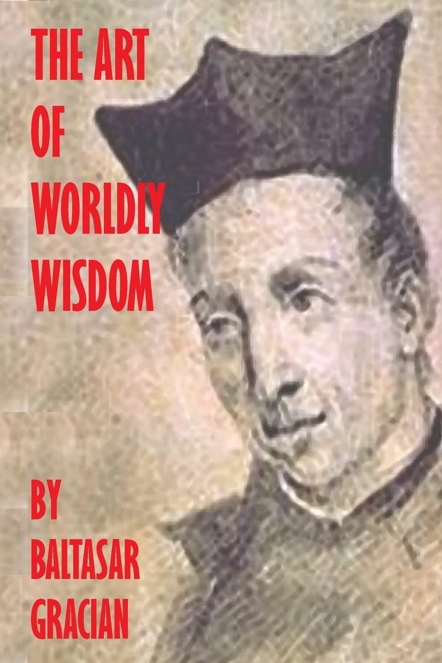 The Art of Worldly Wisdom