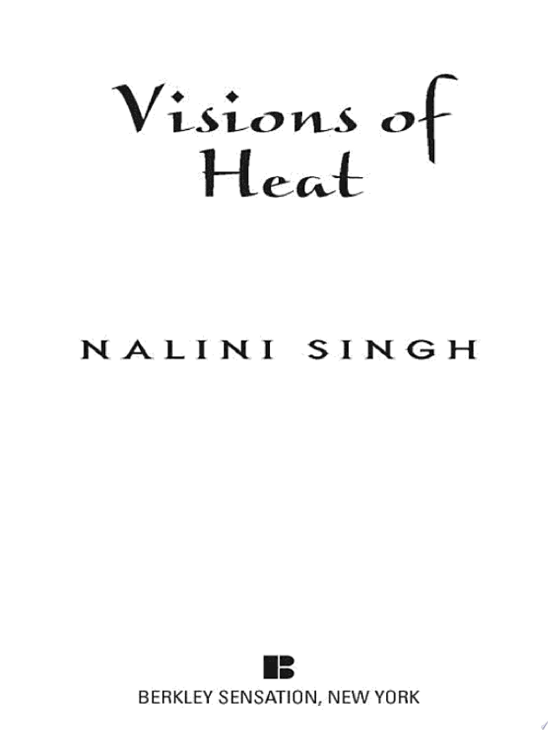 Visions of Heat