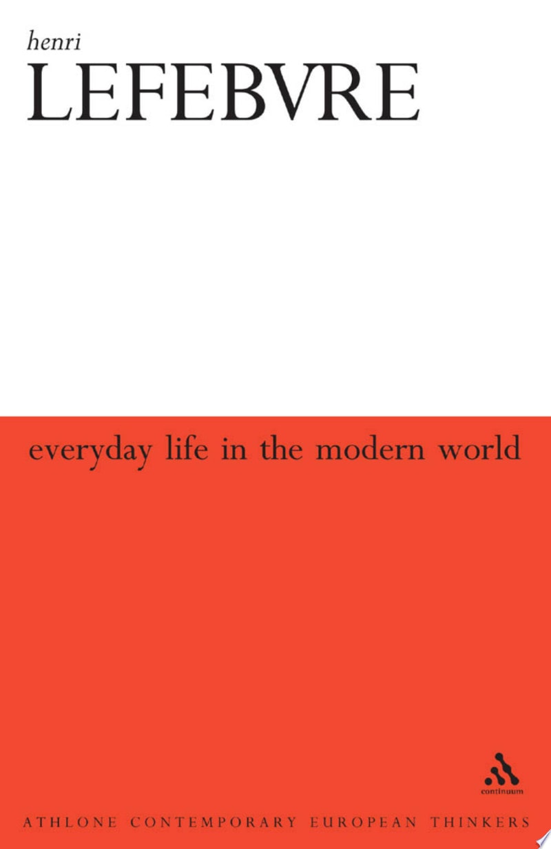 Everyday Life in the Modern World Second Revised Edition
