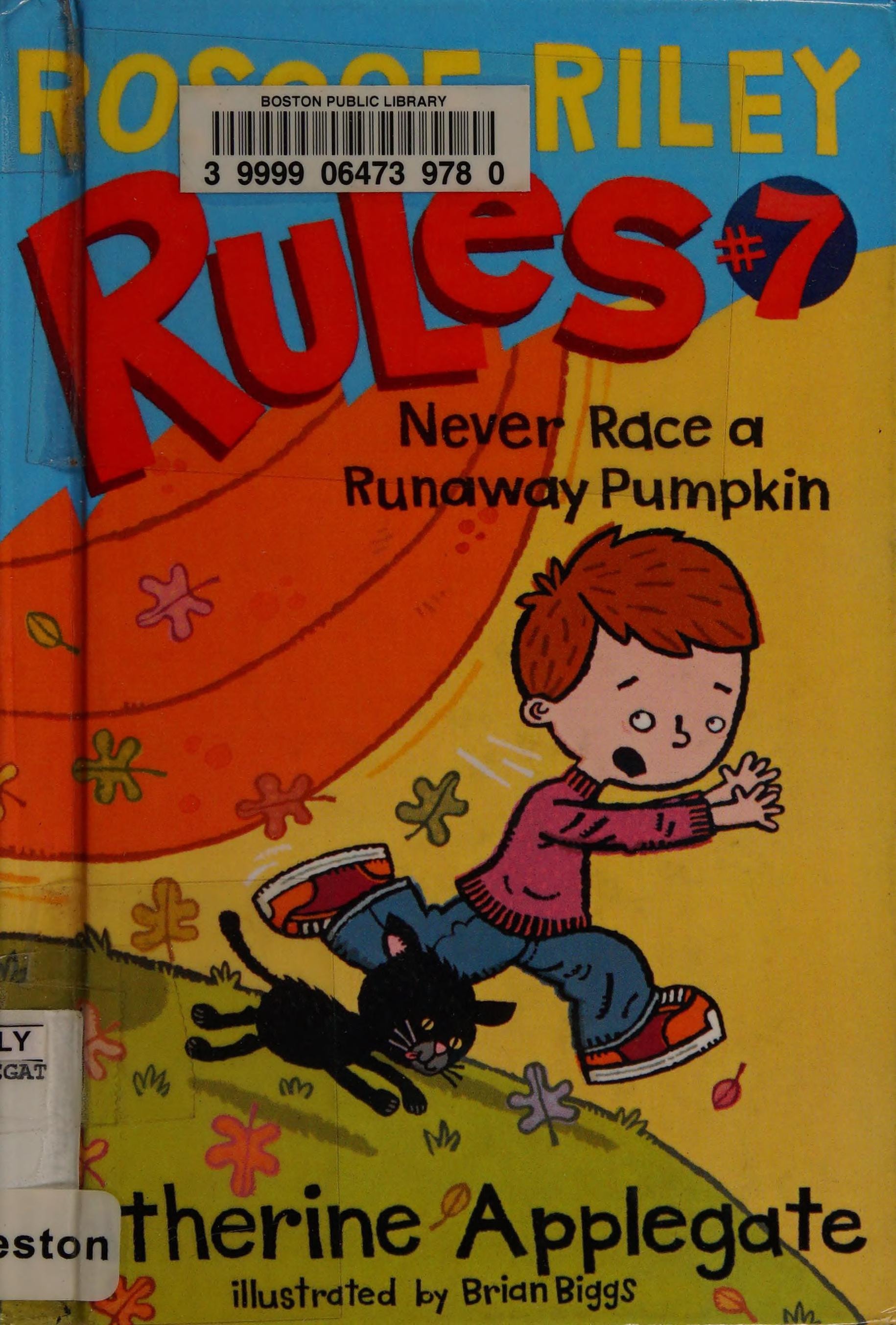 Never Race a Runaway Pumpkin