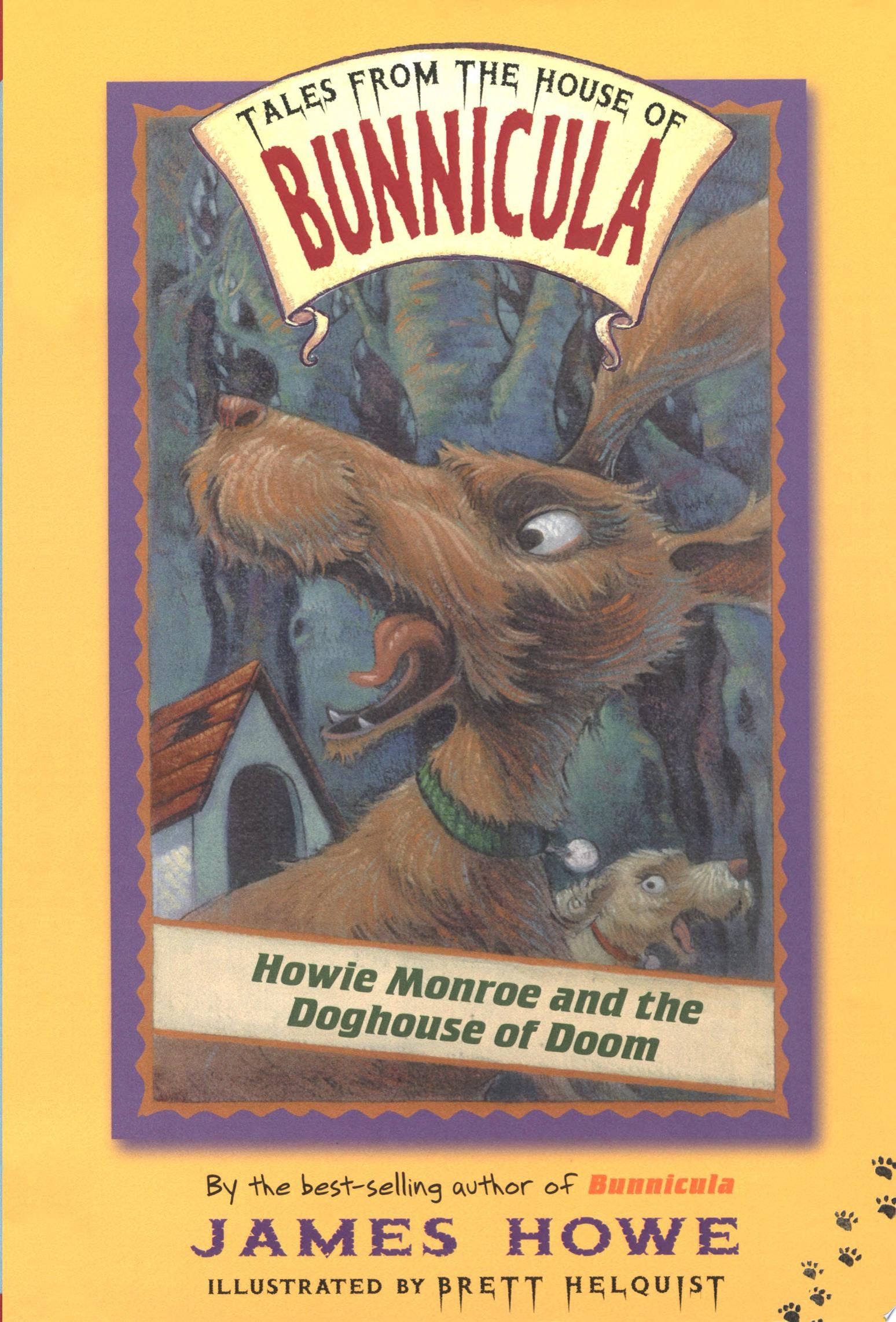 Howie Monroe and the Doghouse of Doom