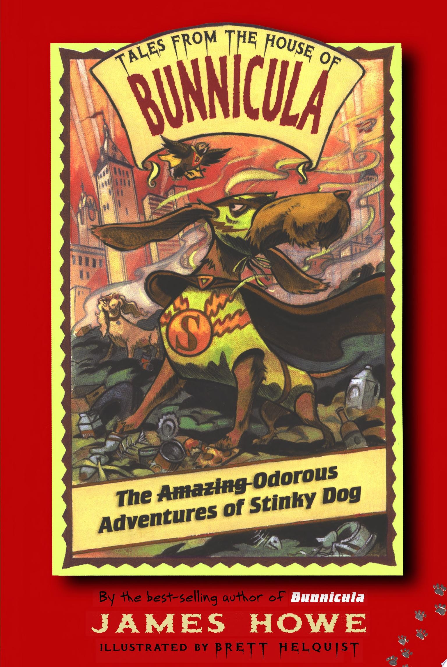 The Odorous Adventures of Stinky Dog