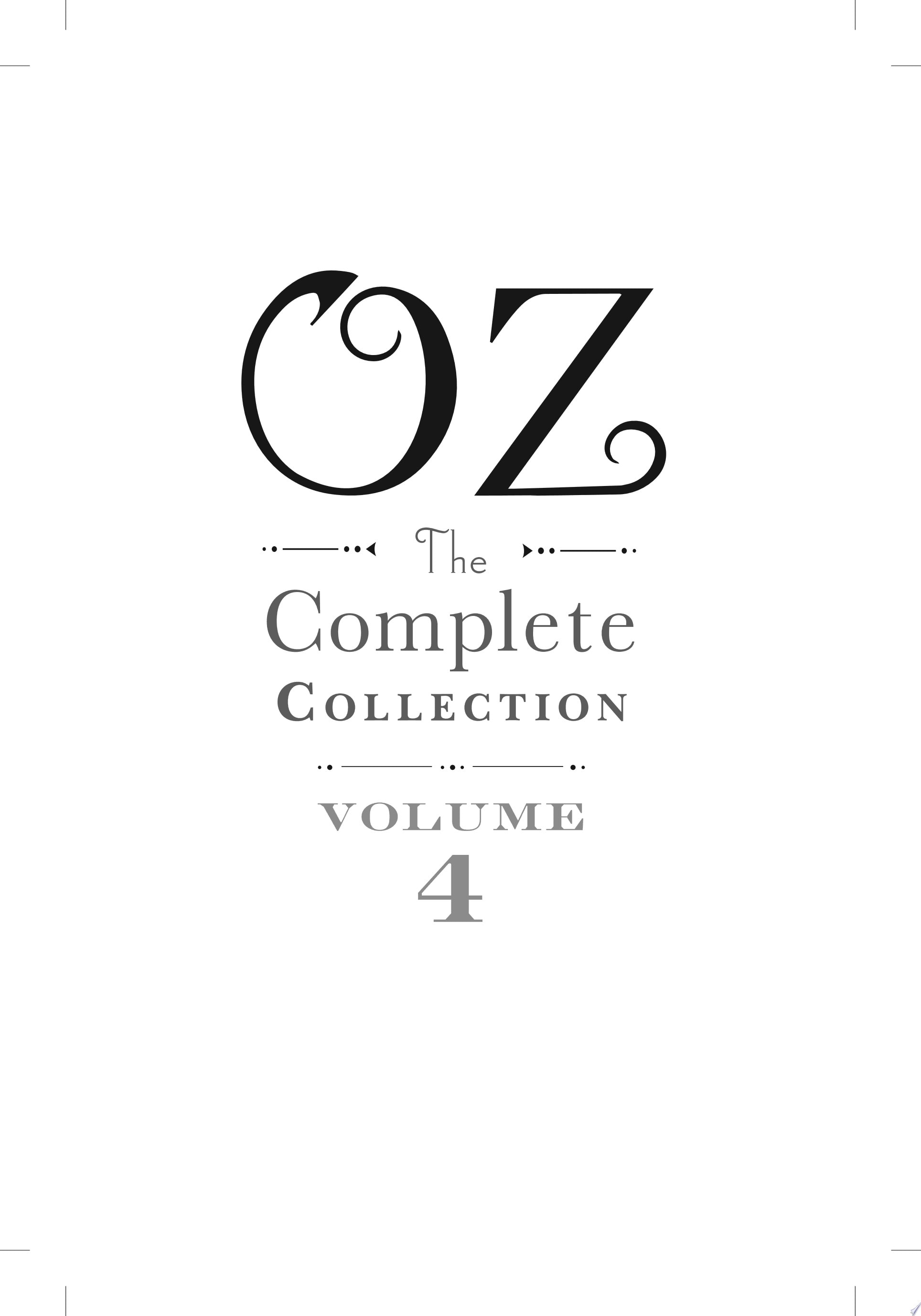 Oz, the Complete Collection