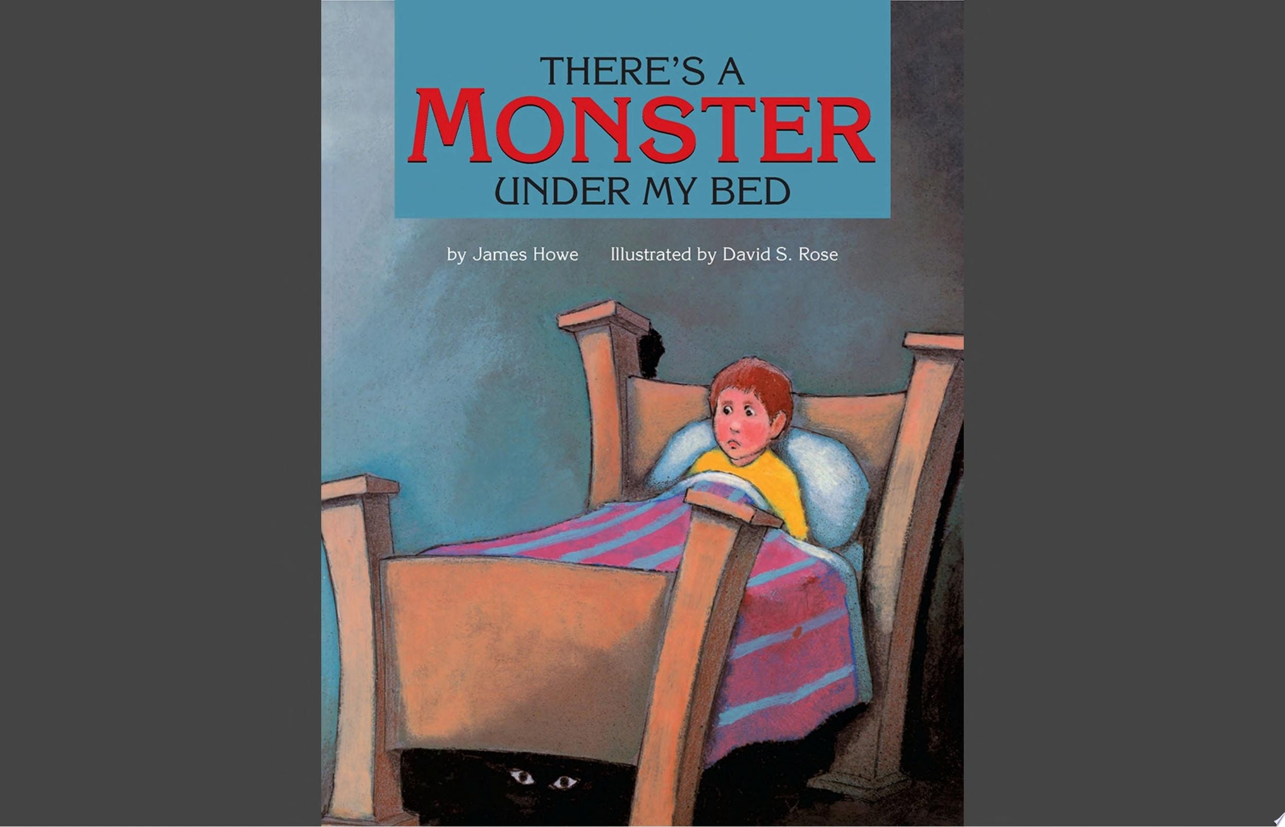 There's a Monster Under My Bed