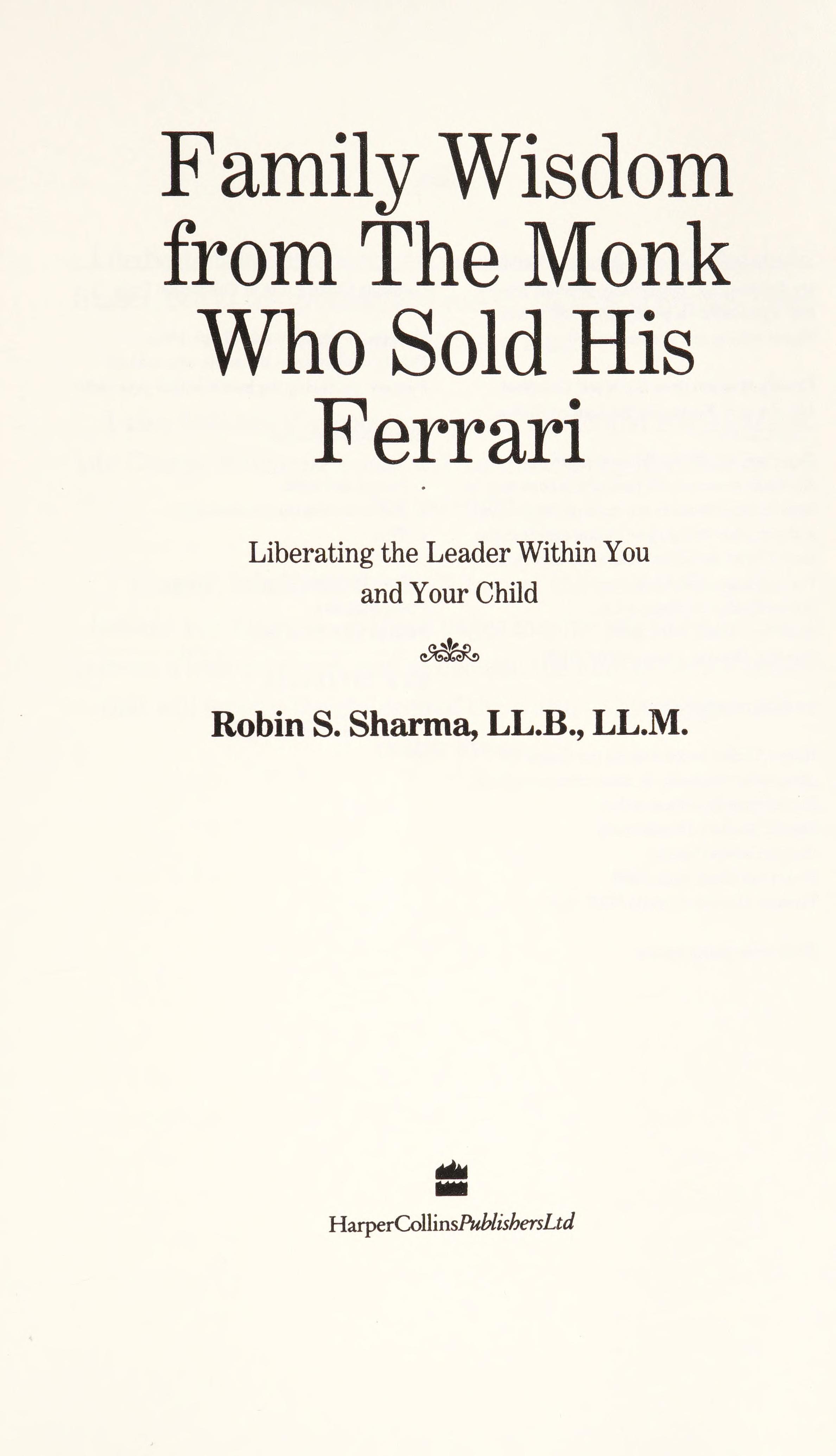 Family Wisdom from the Monk Who Sold His Ferrari