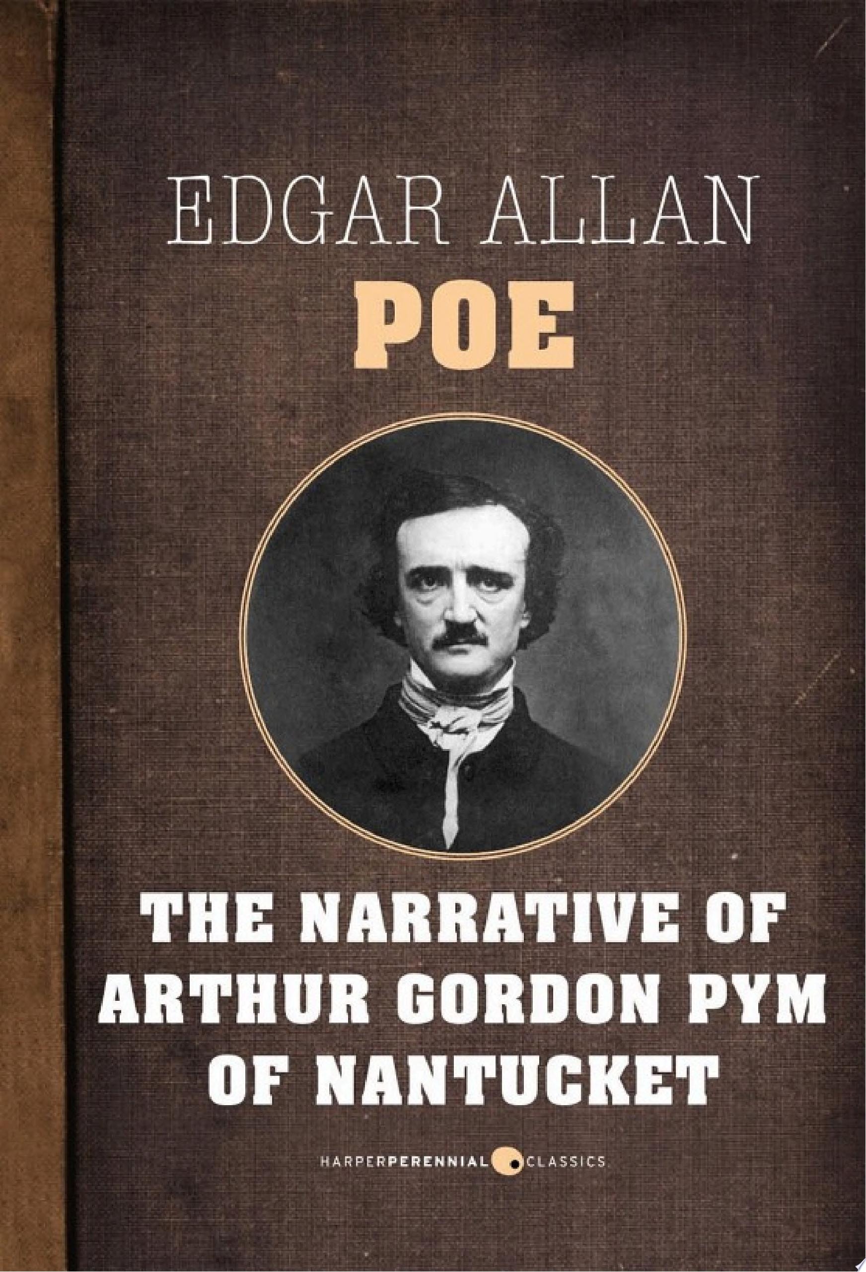 The Narrative of Arthur Gordon Pym of Nantucket