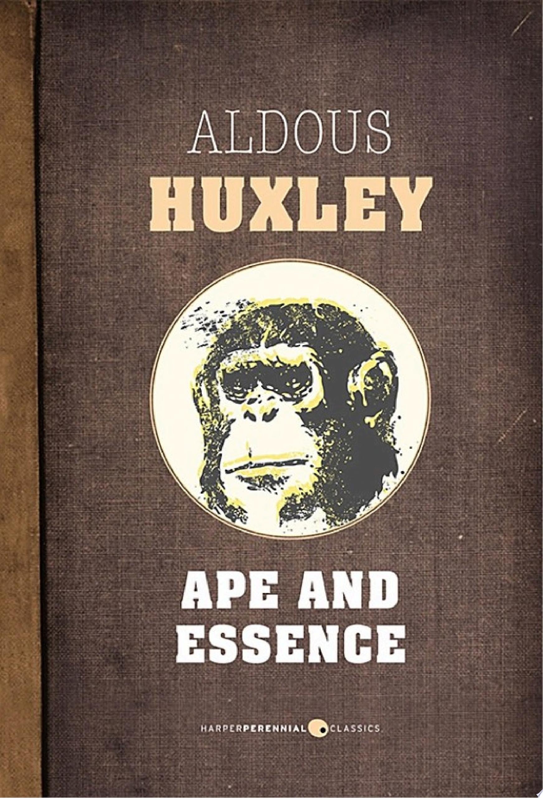 Ape and Essence