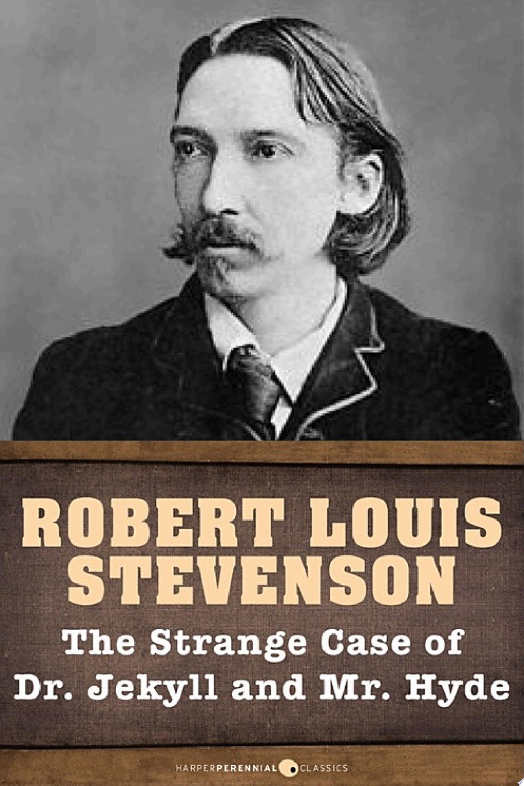 The Strange Case of Dr. Jekyll and Mr. Hyde