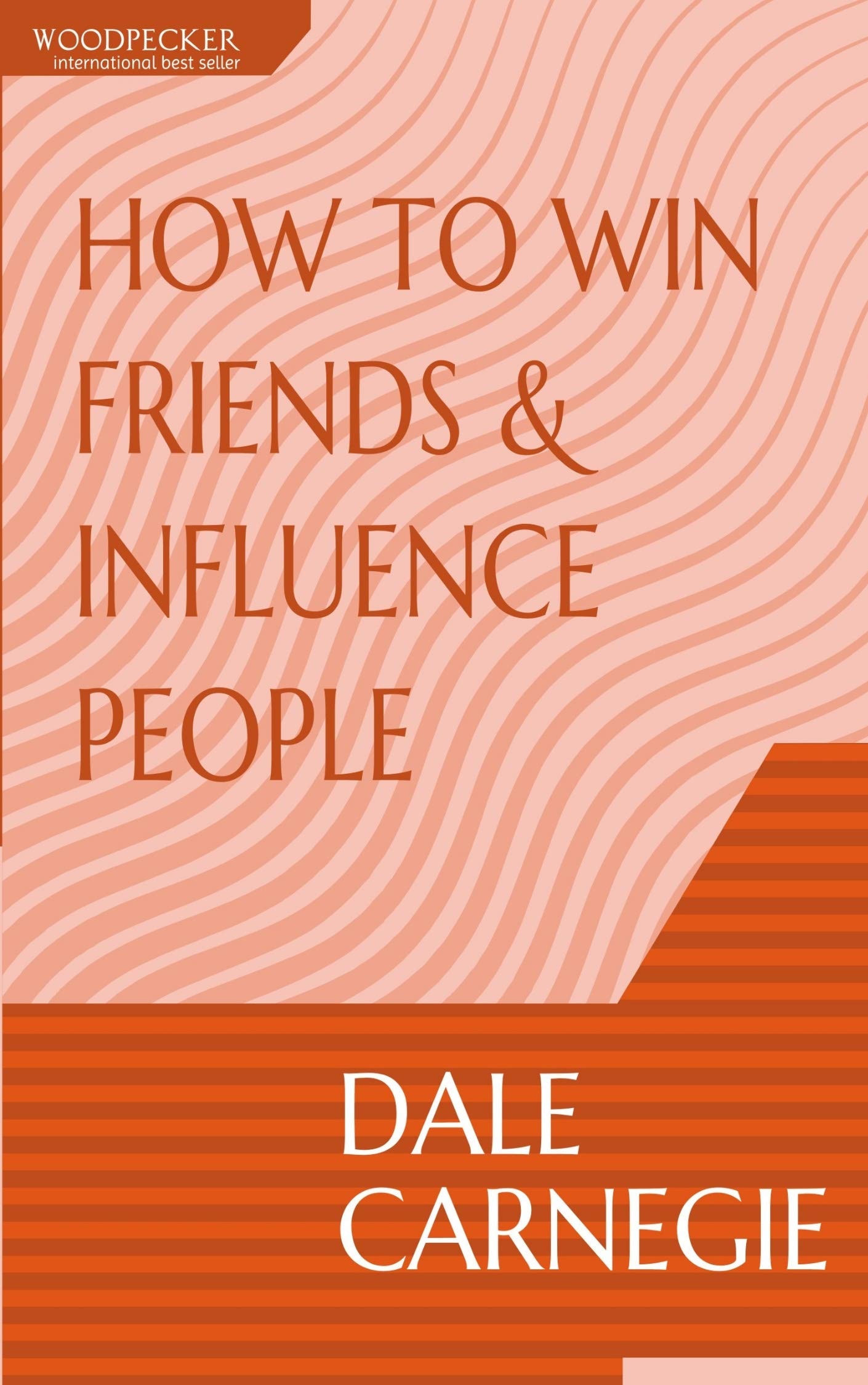 How to Win Friends and Influence People