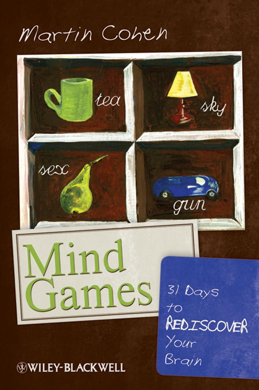 Mind Games 31 Days to Rediscover Your Brain