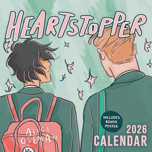 The Heartstopper 2026 Calendar With Art by Alice Oseman, and Bonus Poster!