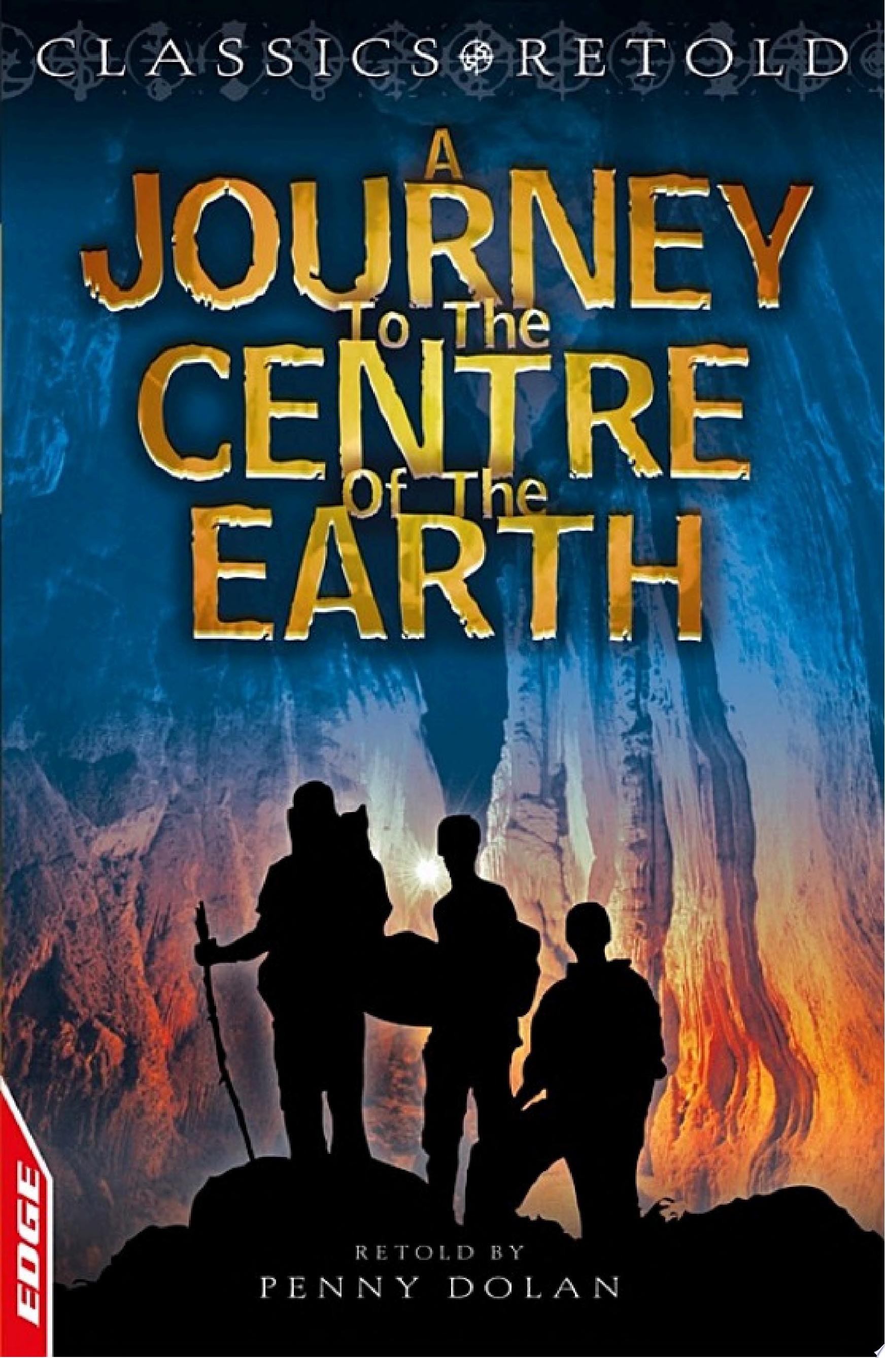 Journey To The Centre Of The Earth