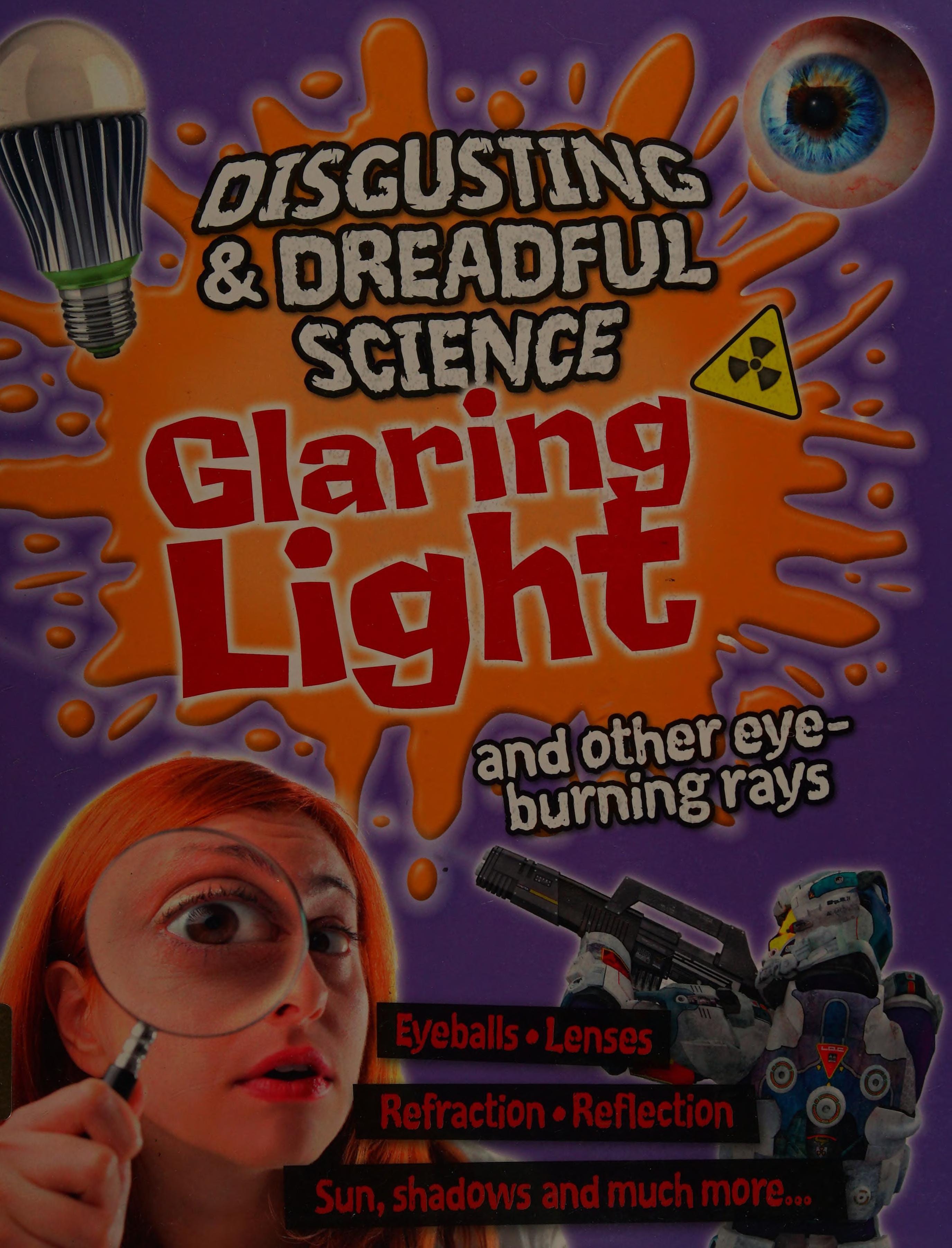 Glaring Light and Other Eye-Burning Rays