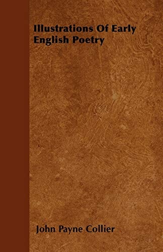 Illustrations of Early English Poetry