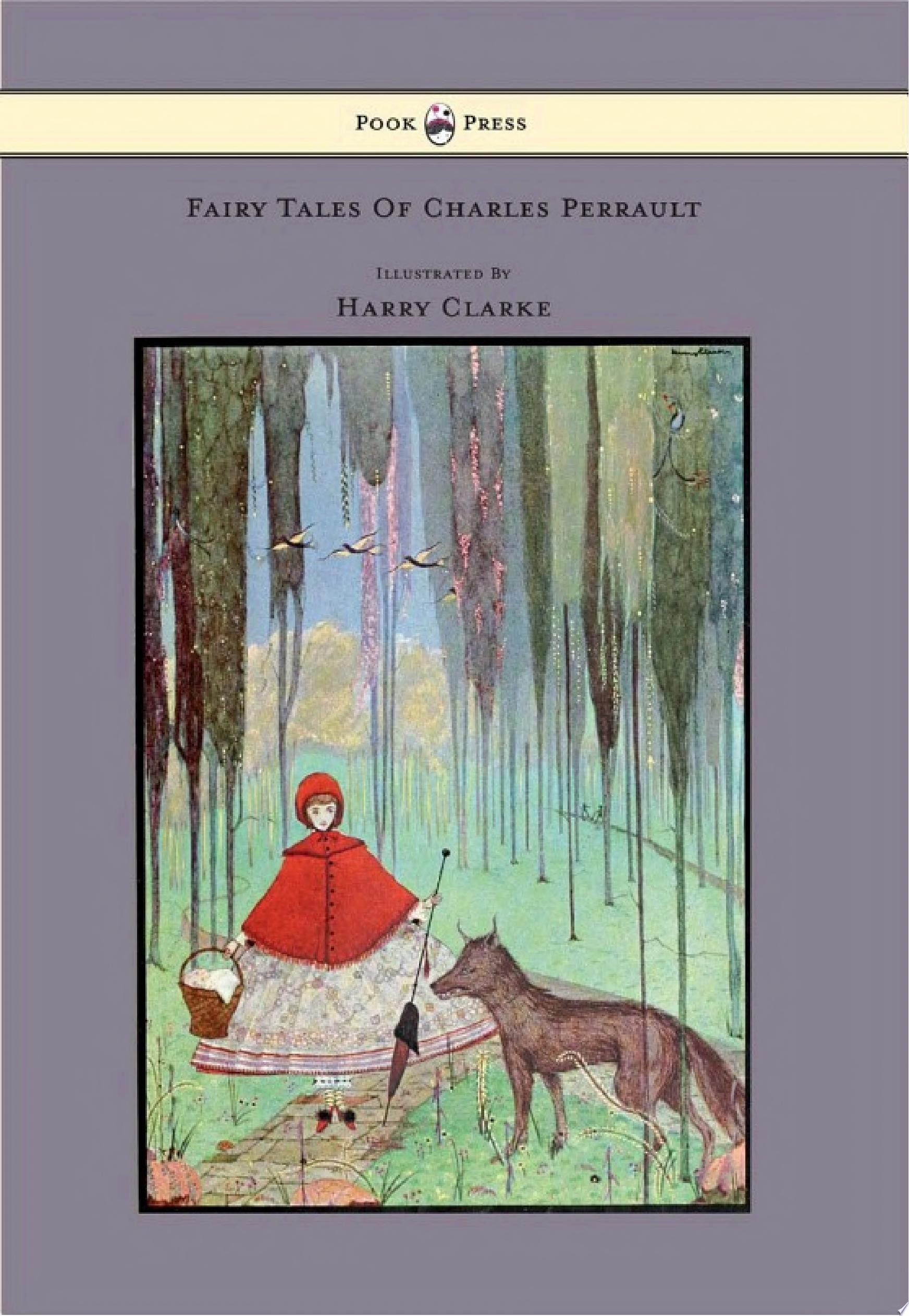 Fairy Tales of Charles Perrault Illustrated by Harry Clarke